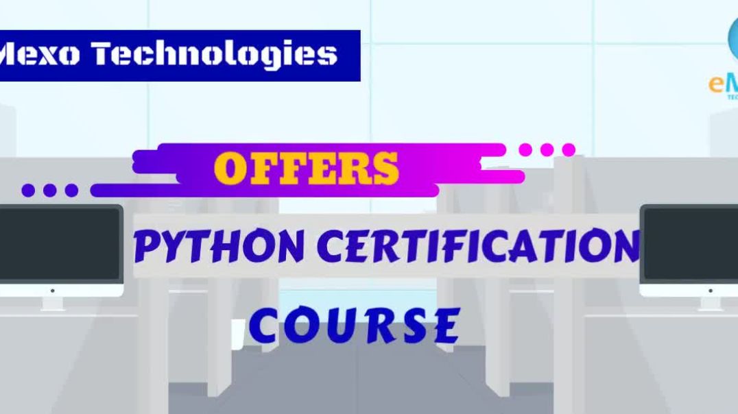Python Certification Training Course in Electronic City Bangalore @eMexo Technologies
